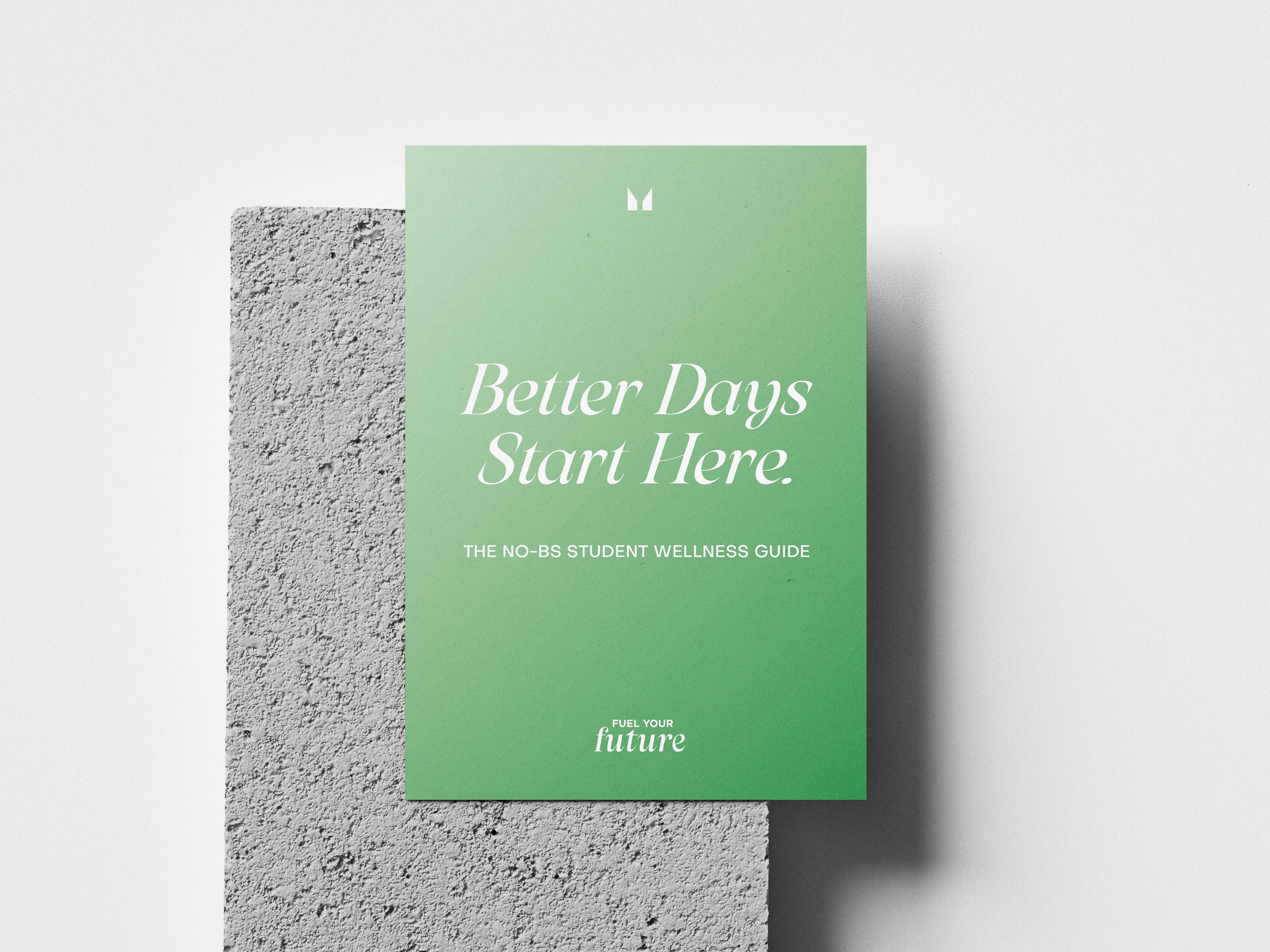 Better Days Start Here student wellbeing publication